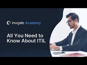 What is ITIL? A Complete Guide