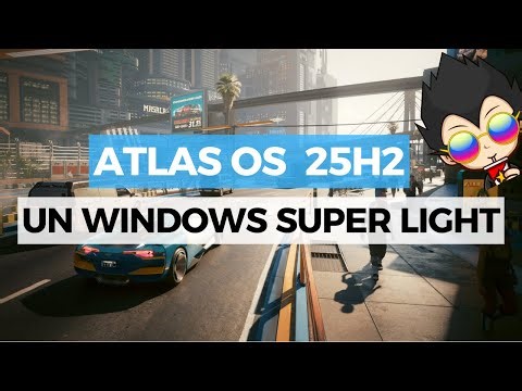🎮 ATLAS OS 25H2: Un Windows 11 super light !