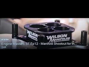Engine Masters Season & Episode 12 Manifold Shootout