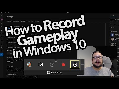 How to Record Gameplay in Windows 10