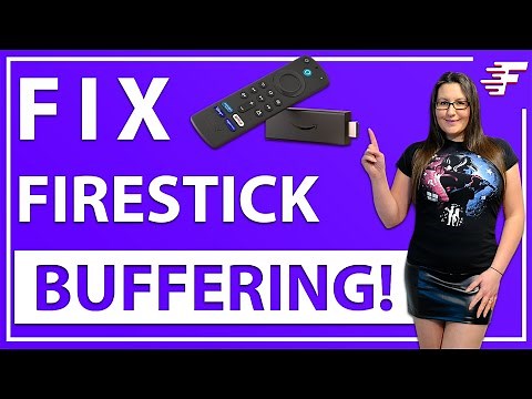 HOW TO STOP FIRESTICK BUFFERING | SIMPLE & EASY FIXES!