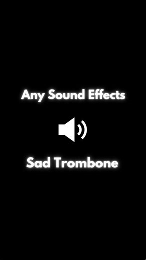 Sound Effect - Sad Trombone #soundeffect #sound #sounds #anysoundeffects #soundeffects #soundviral #soundtrack #effect #effects #fy #fyp #fypage #foryou #foryoupage #usa #tiktokviral #viral #viralvideo #voiceeffects #sfx #sad #trombone #sadstory #sadness #sadsong #sadvibes #fail #fails #failure #instrument #instrumental #instruments