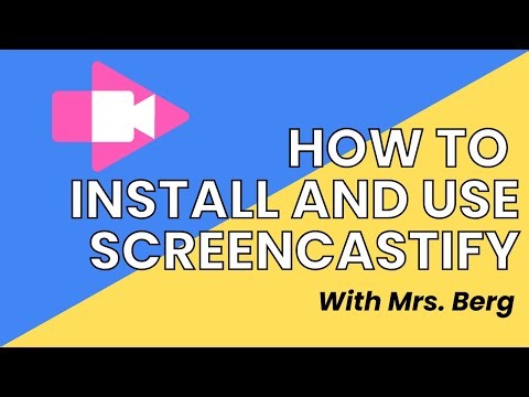 How to Install and Use Screencastify