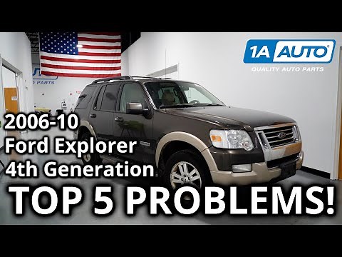 Top 5 Problems Ford Explorer SUV 4th Generation 2006-2010