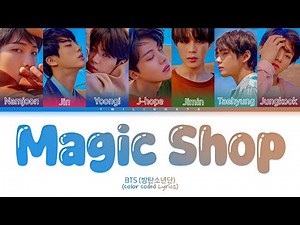Magic Shop - BTS (방탄소년단) Color Coded Lyrics (com tradução)
