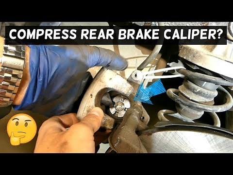 HOW TO COMPRESS REAR BRAKE CALIPER STUCK