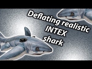 We’re Deflating a Realistic Inflatable Shark