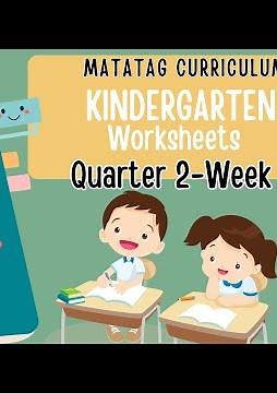 Quarter 2 Week 1 -MATATAG Curriculum Kindergarten Worksheets (Filipino/English)