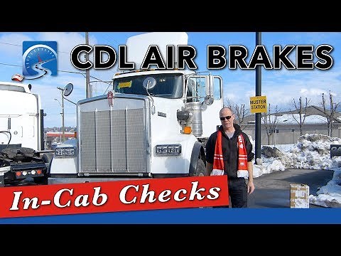 How to do In-Cab CDL Air Brake Pre Trip Inspection with Checklist