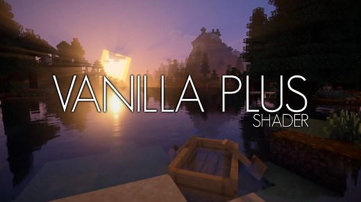 Vanilla Plus Shaders 1.21.11 / 1.21.10 / 1.21.9 | Download