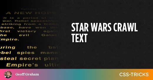 Star Wars Crawl Text | CSS-Tricks