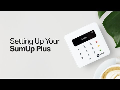 Setting Up Your SumUp Plus