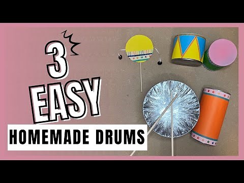How To Make Drums - 3 EASY DIY Instruments For Kids