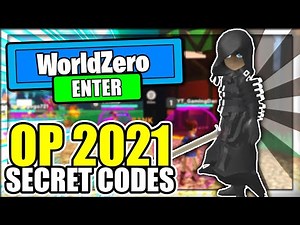 (2021) ALL *NEW* SECRET OP CODES! World Zero Roblox