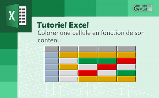 Comment colorer une cellule en fonction de son contenu dans Excel - Tutoriel Excel