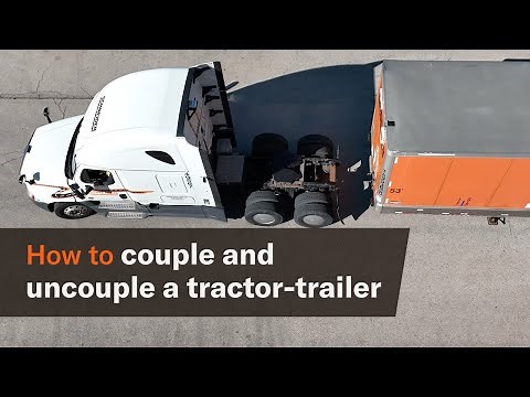 How to couple and uncouple a tractor-trailer