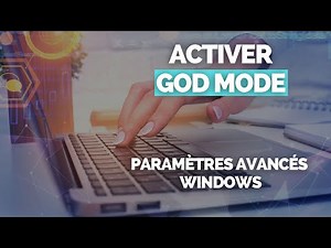 Comment Activer GOD MODE dans Windows 10 ? ✔️ Paramétrage Avancée
