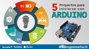 5 proyectos Arduino para iniciarse en la programación