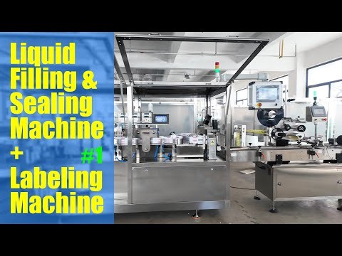 Automatic Liquid Filling and Sealing Machine with Labeling Machine #1