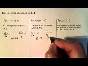 Calculus 3: Line Integrals - Choosing a Method