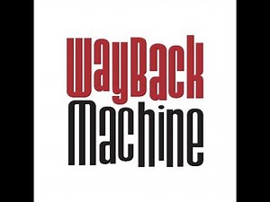HOW TO USE WAYBACK MACHINE TO ANALYZE WEBSITES FROM THE PAST