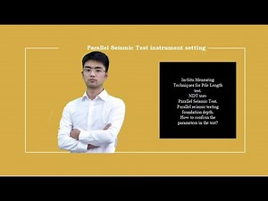 Parallel Seismic Test instrument setting