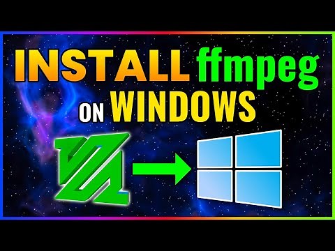 How to Install FFMPEG on Windows (2025)