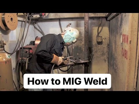 How to MIG Weld: MIG Welding 101 for Beginners