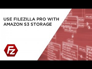 Use Amazon S3 Storage with FileZilla Pro