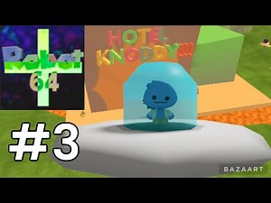 [Robot 64+] Part 3- Knoddy’s Resort 100% Guide!