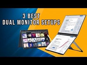 3 Best Dual Monitor setups for 2025