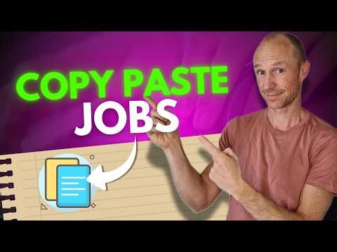 Copy Paste Jobs Online - Do They REALLY Exist? (I Tested What’s Real & What’s Fake)