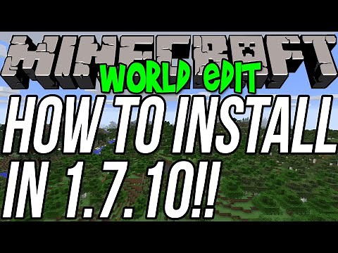 How To Install World Edit In Minecraft 1.7.10 Single Player