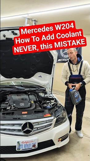 Mercedes W204 How To Add Coolant Antifreeze Mercedes C250 C300 C350 C180 C200 C230 C280 CDI