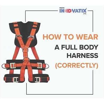 8 Steps to Properly Wearing your Fall Protection Full Body Harness