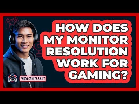 How Does My Monitor Resolution Work For Gaming?