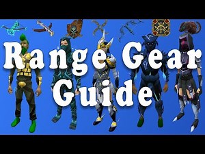 Comprehensive Range Gearing Guide - Runescape 3