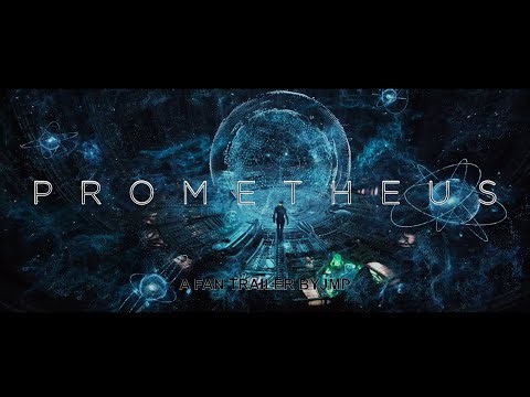 "Prometheus" (2012), A Fan Trailer by JMP