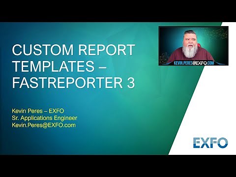 Using EXFO's FastReporter advanced reporting tool to generate custom reports.