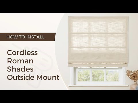 How to Install Cordless Roman Shades Outside Mount