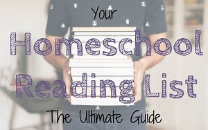 Your Homeschool Reading List: The Ultimate Guide - Homeschooling 4 Him