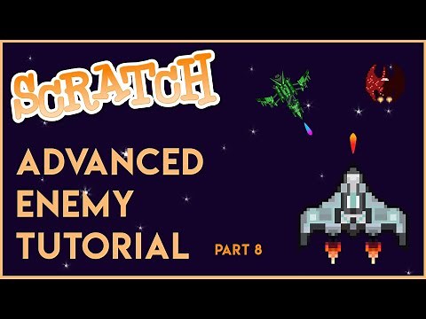 Scratch - Advanced Enemy Tutorial