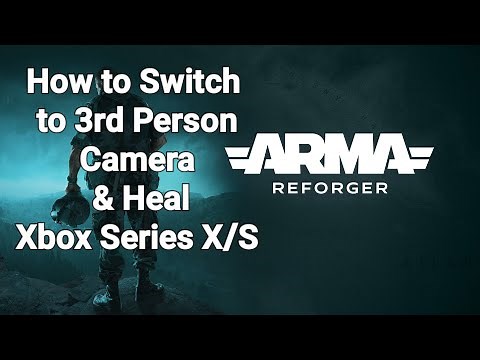 ARMA Reforger How to switch to 3rd person camera & Heal yourself.