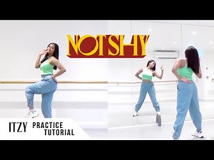 [PRACTICE] ITZY - 'Not Shy' - Dance Tutorial - SLOWED + MIRRORED