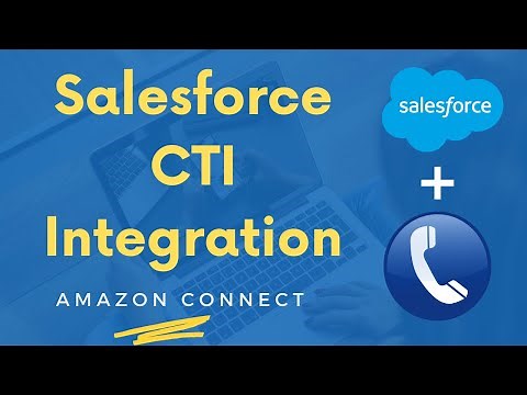 Salesforce CTI Integration | Amazon connect