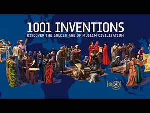 1001 Inventions - The Legacy of the Islamic Civilization [Introduction] (EN)