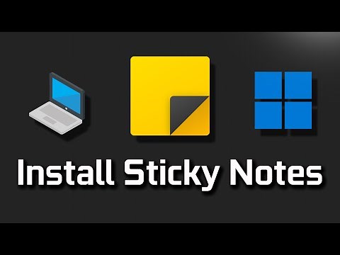 How to Download and Install Sticky Notes in Windows 11 / 10