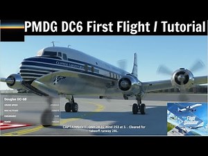 [MSFS] PMDG DC6 First Flights | PMDG DC6 Tutorial