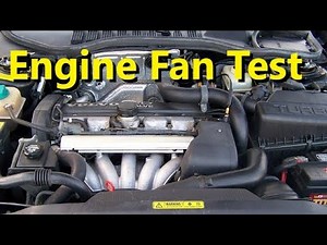 How to test your engine fan to make sure it works so you don't overheat your vehicle engine. - VOTD