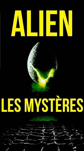 Les mytères du film Alien le huitième passager (1979)